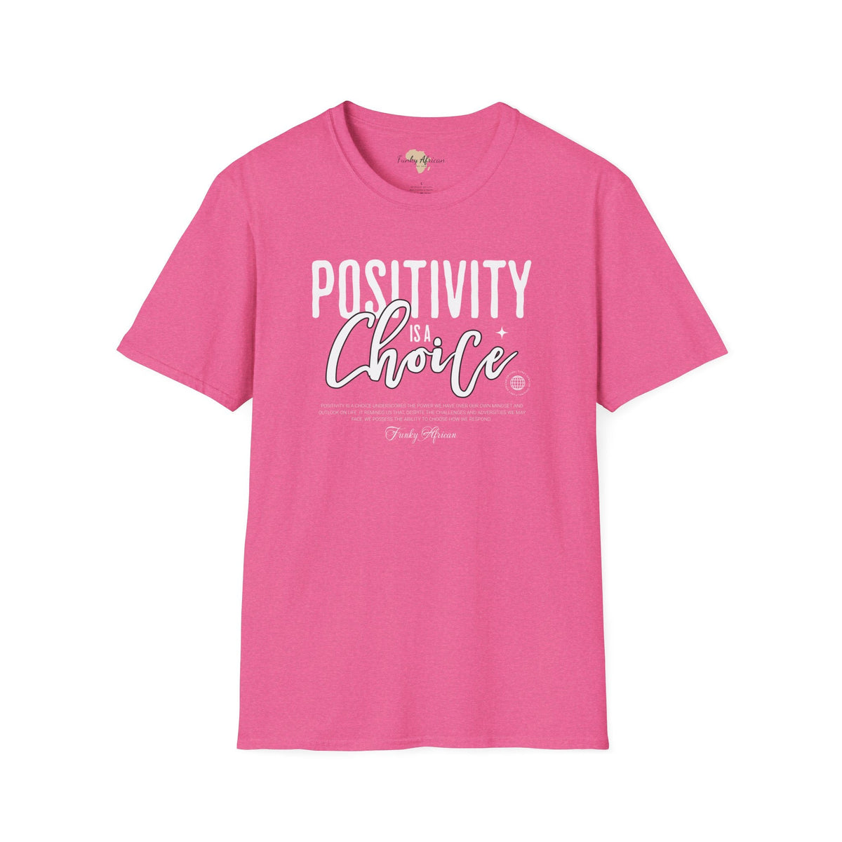 Positivity is a choice unisex softstyle tee Funky African