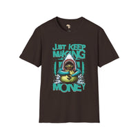 Just keep making money unisex softstyle tee Funky African