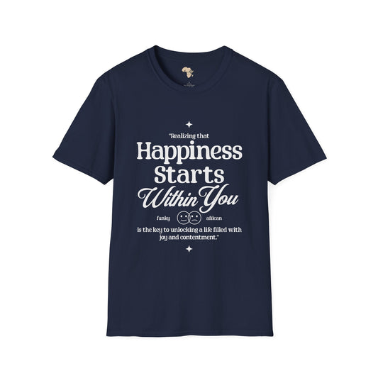 Happiness starts from within unisex softstyle tee Funky African