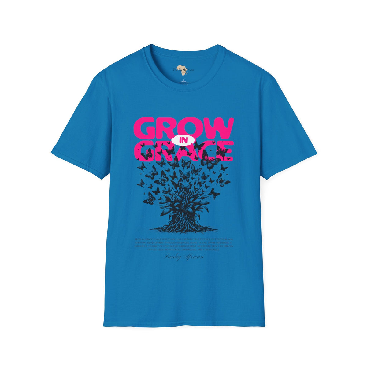 Grow in Grace unisex tee Funky African