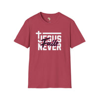 Jesus Never fails unisex tee Funky African