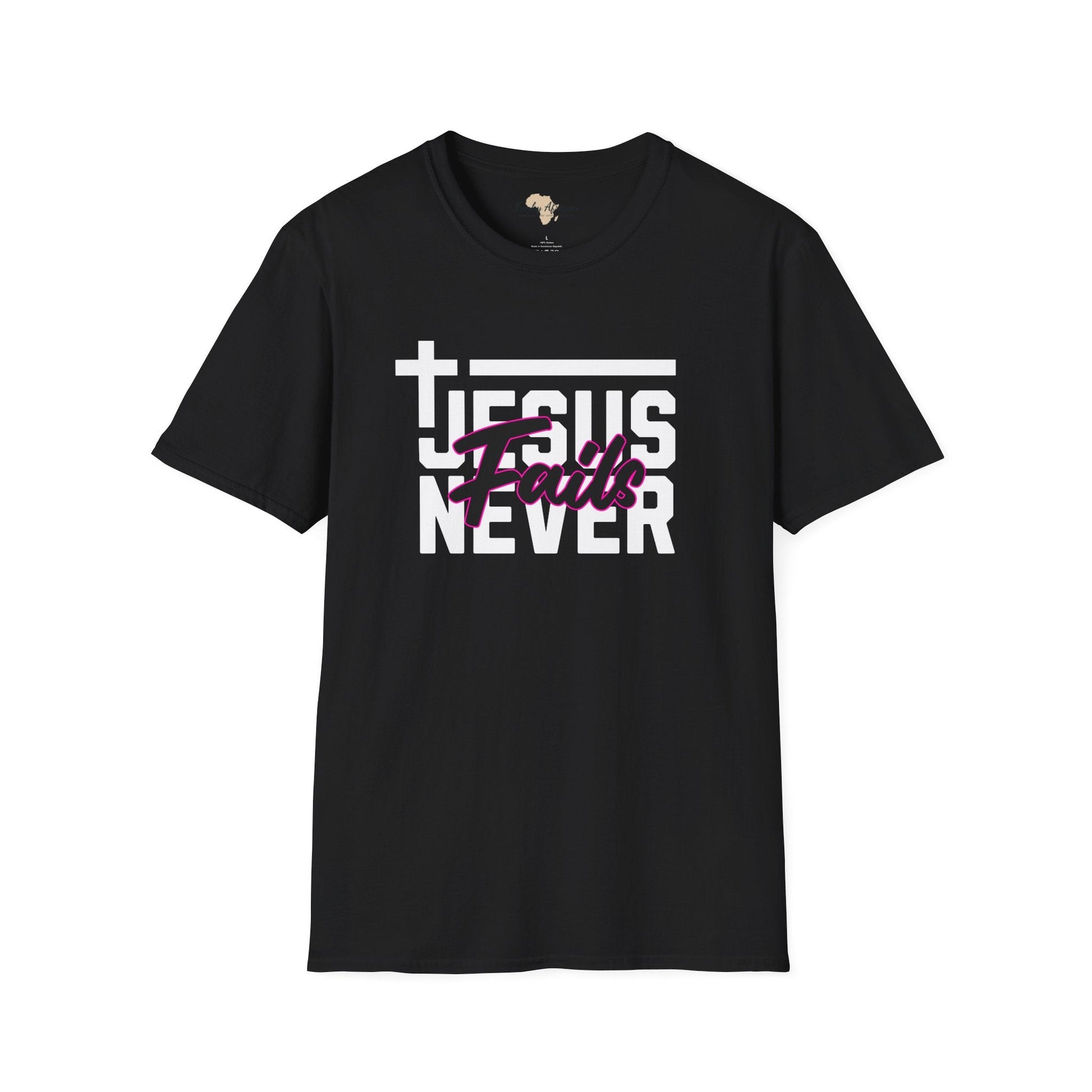 Jesus Never fails unisex tee Funky African