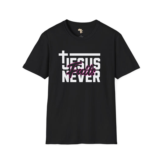 Jesus Never fails unisex tee
