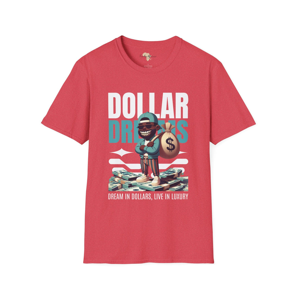 Dream in dollars unisex softstyle tee Funky African
