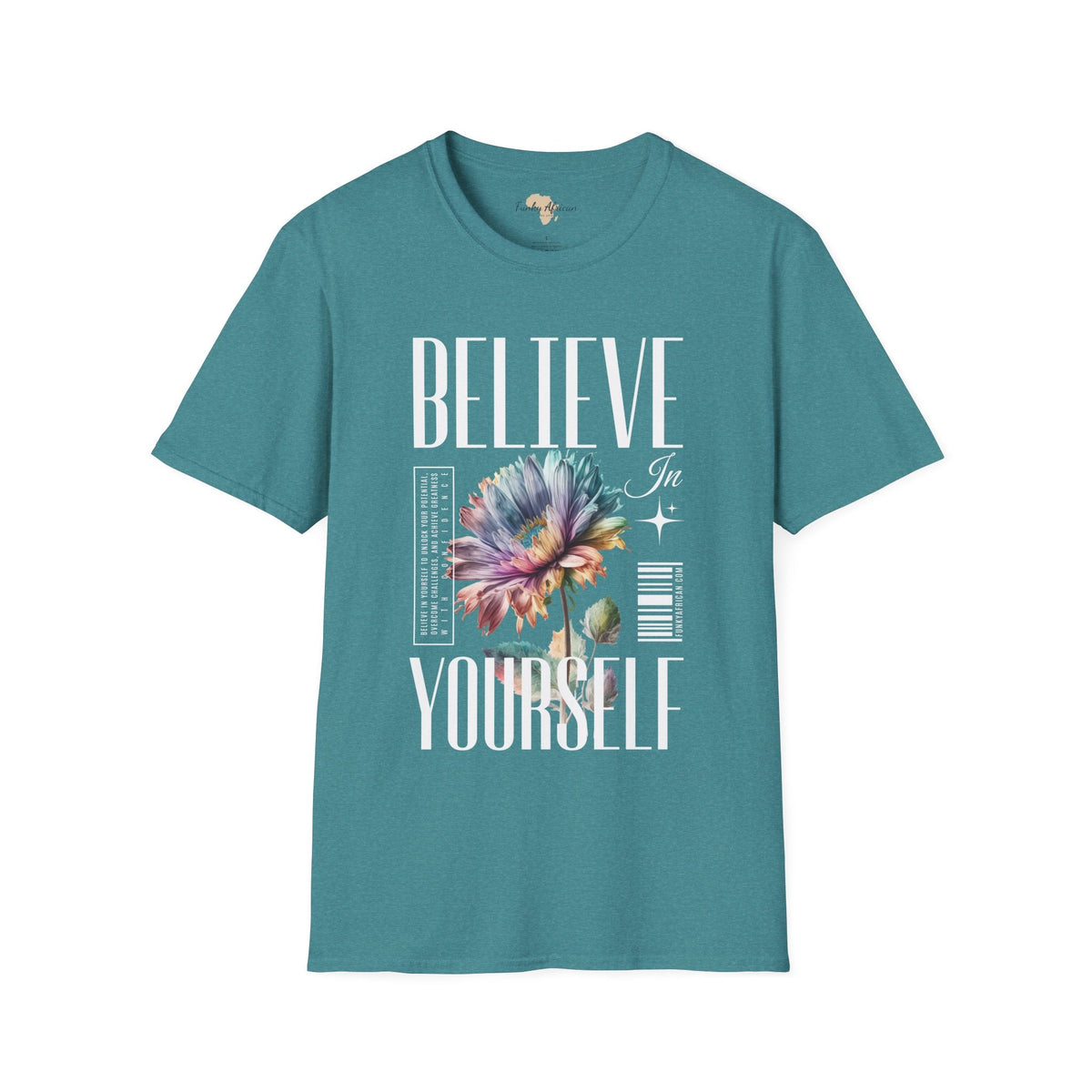 Believe in yourself unisex softstyle tee Funky African