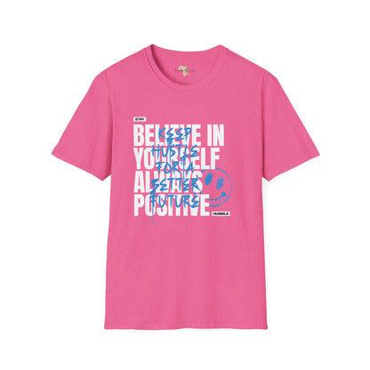 Believe in yourself unisex tee