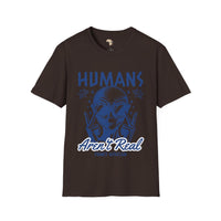 Humans aren't real unisex tee Funky African