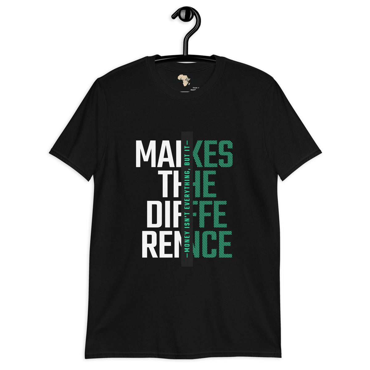 Make the difference unisex tee Funky African