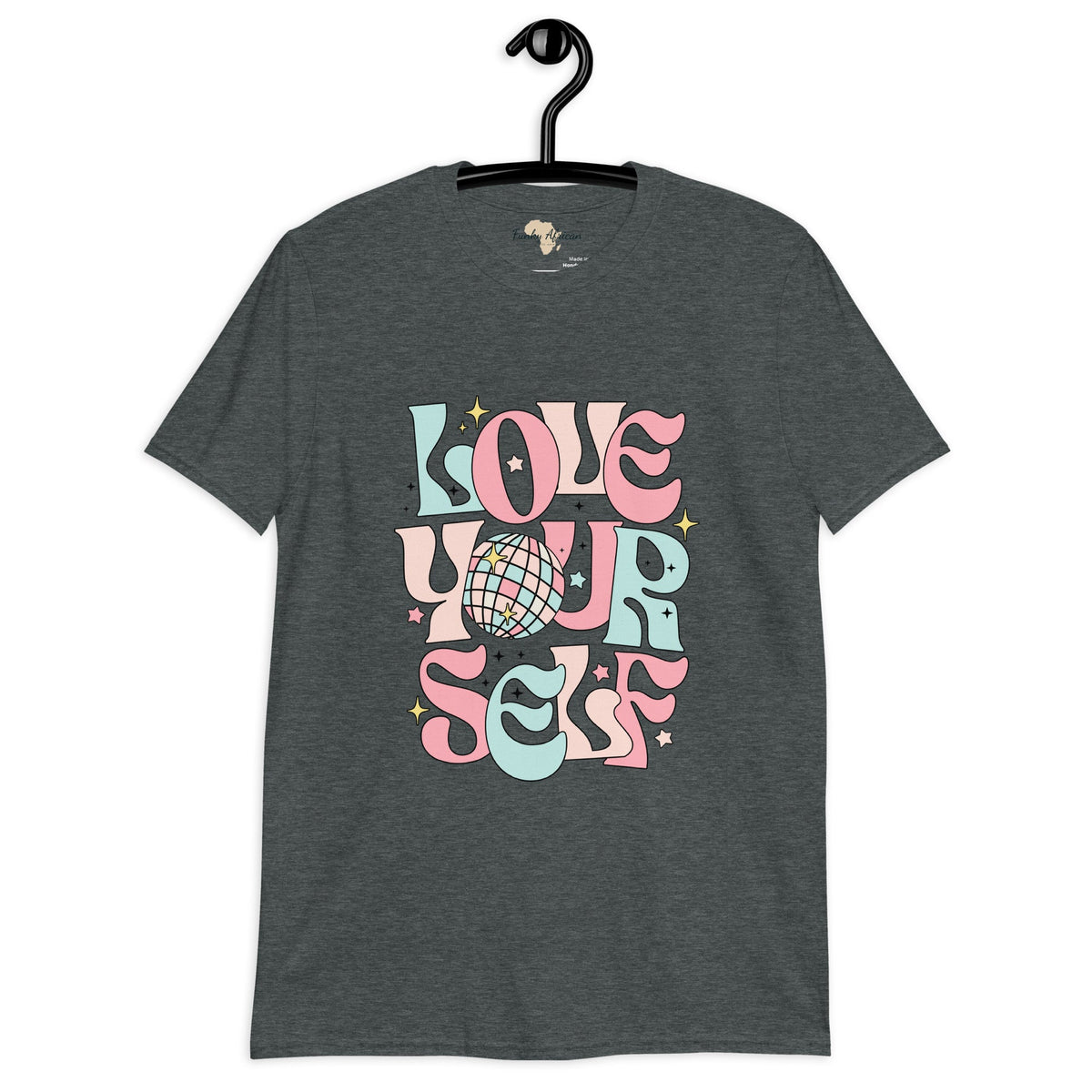Love urself unisex tee Funky African