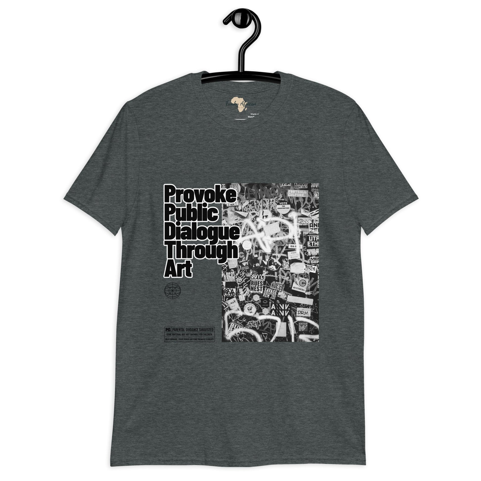 Provoke public dialogue unisex tee Funky African