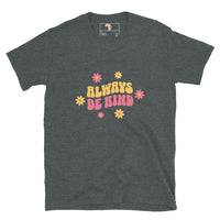 Always be kind unisex tee Funky African