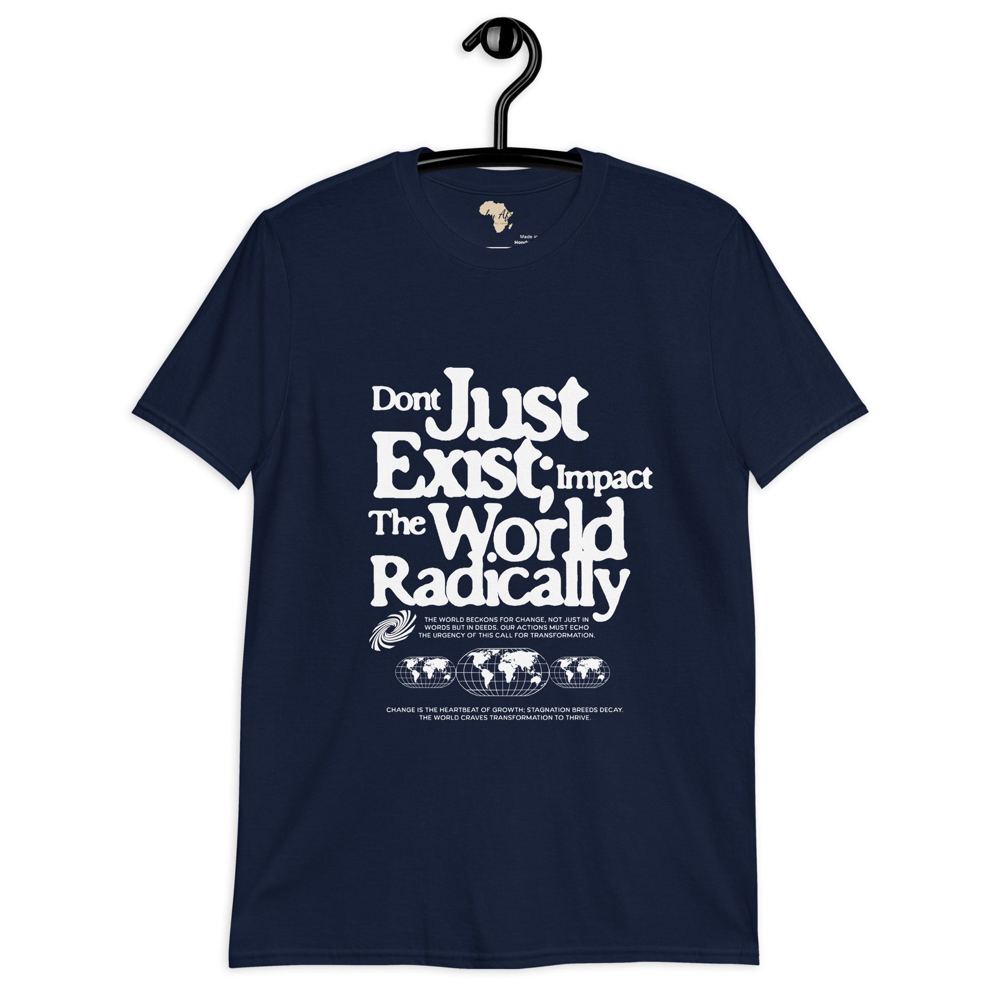 Just don't exist unisex tee Funky African