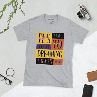 Start dream again  unisex tee Funky African