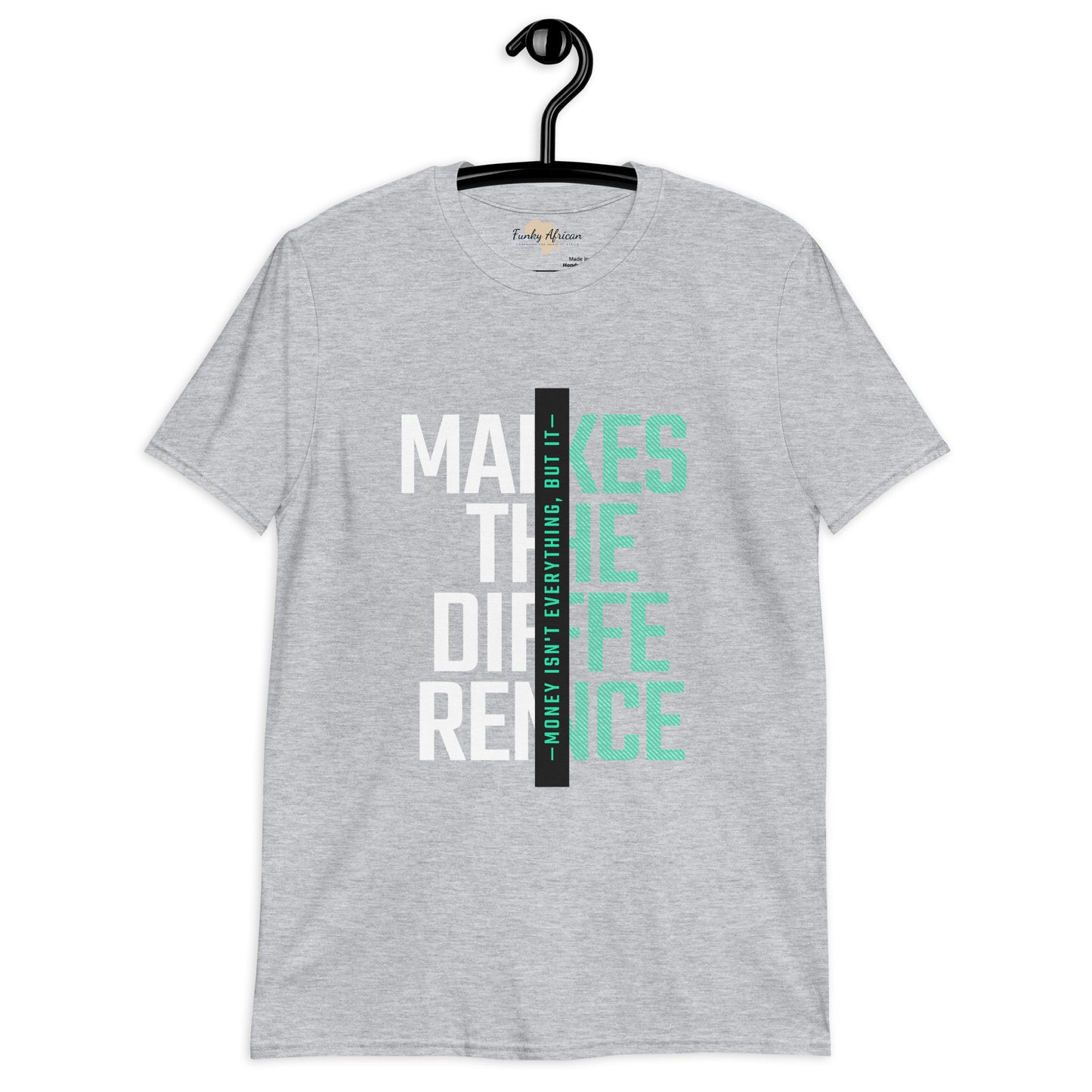 Make the difference unisex tee