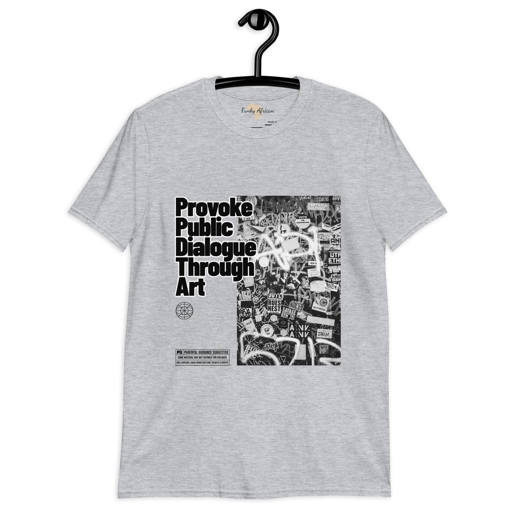 Provoke public dialogue unisex tee Funky African