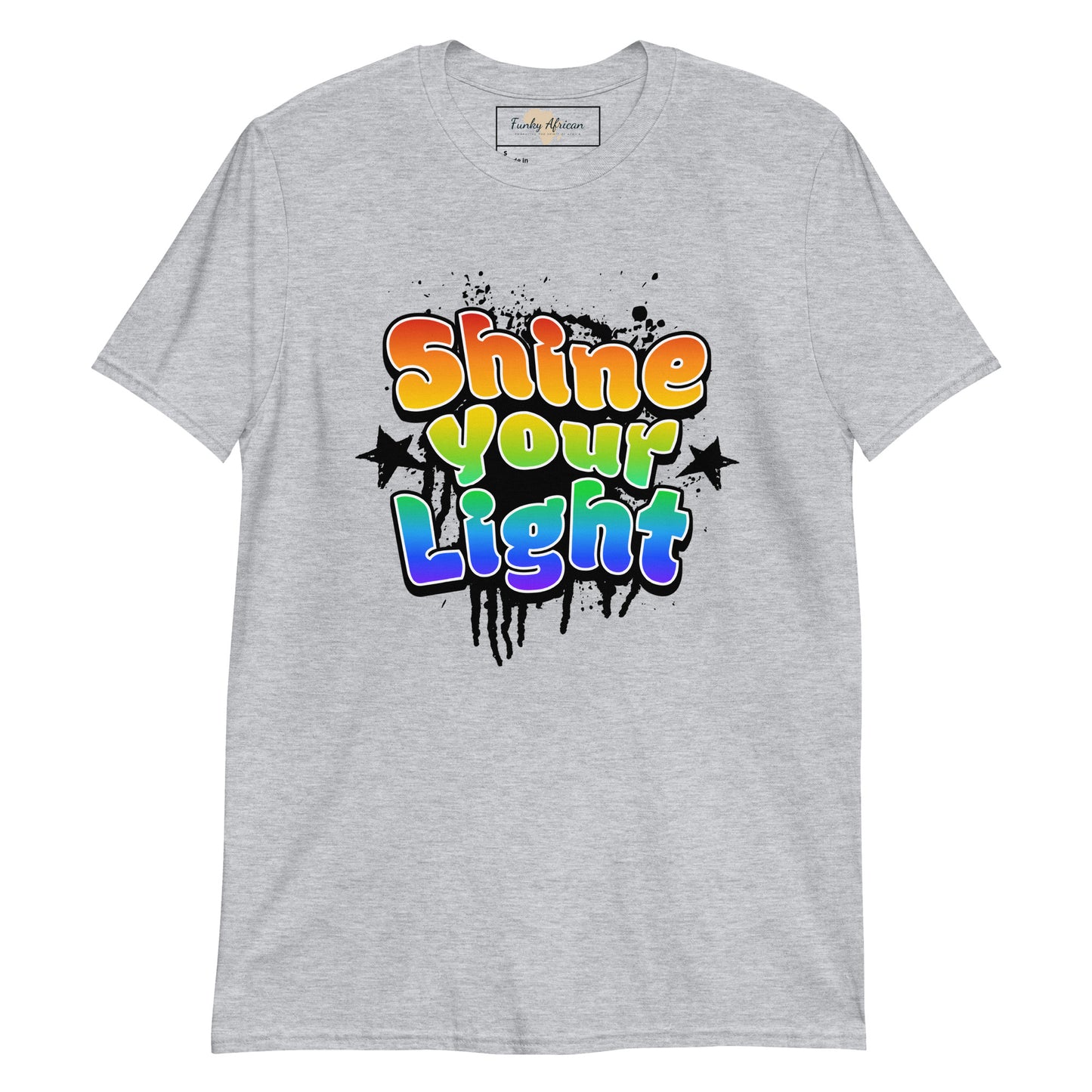 Shine your light Unisex tee