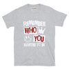 Remember who you wanted to be unisex tee Funky African