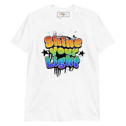 Shine your light Unisex tee