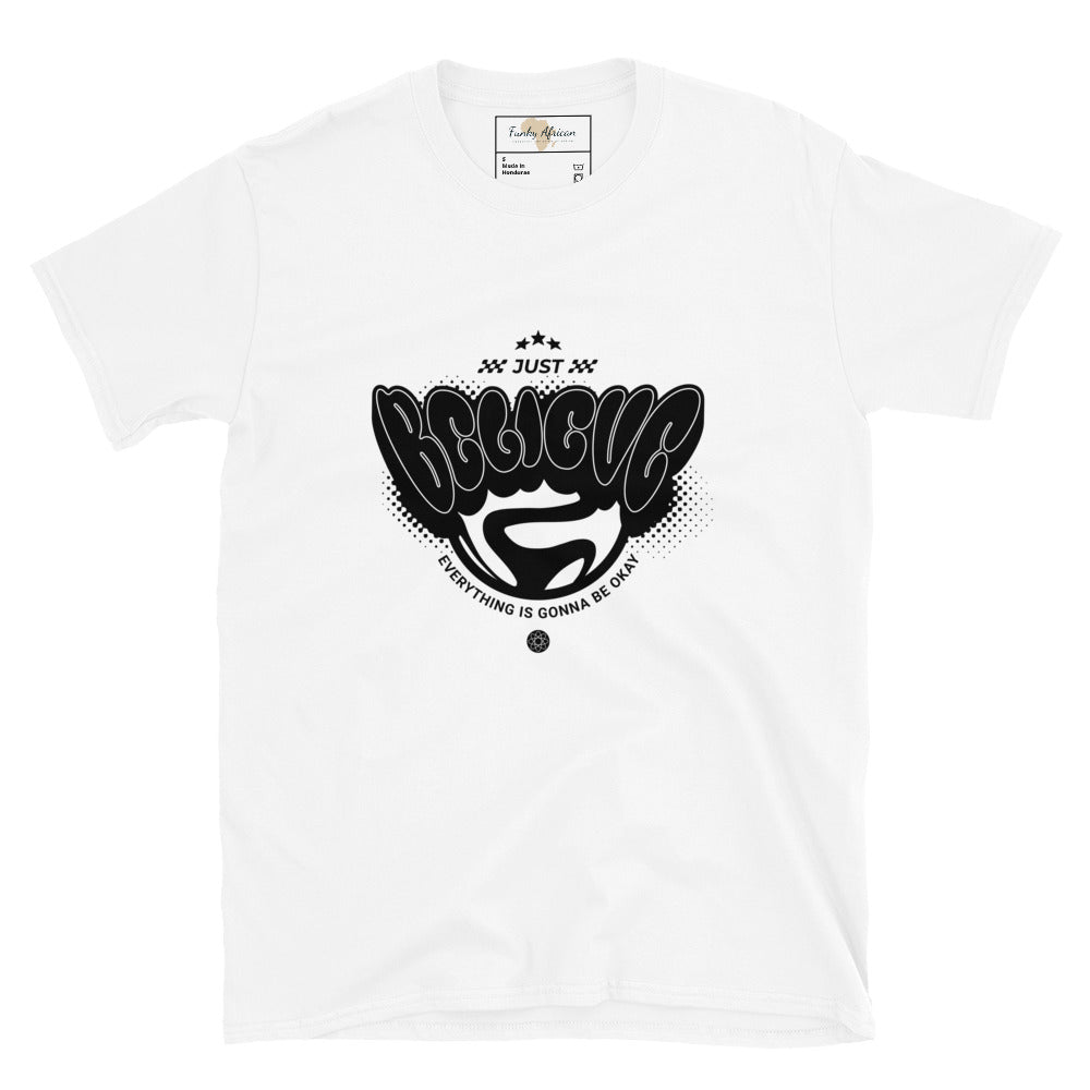Just believe unisex tee Funky African