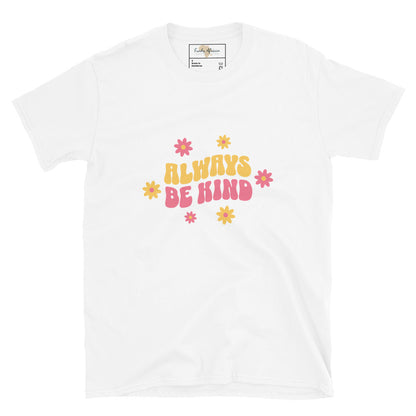 Always be kind unisex tee