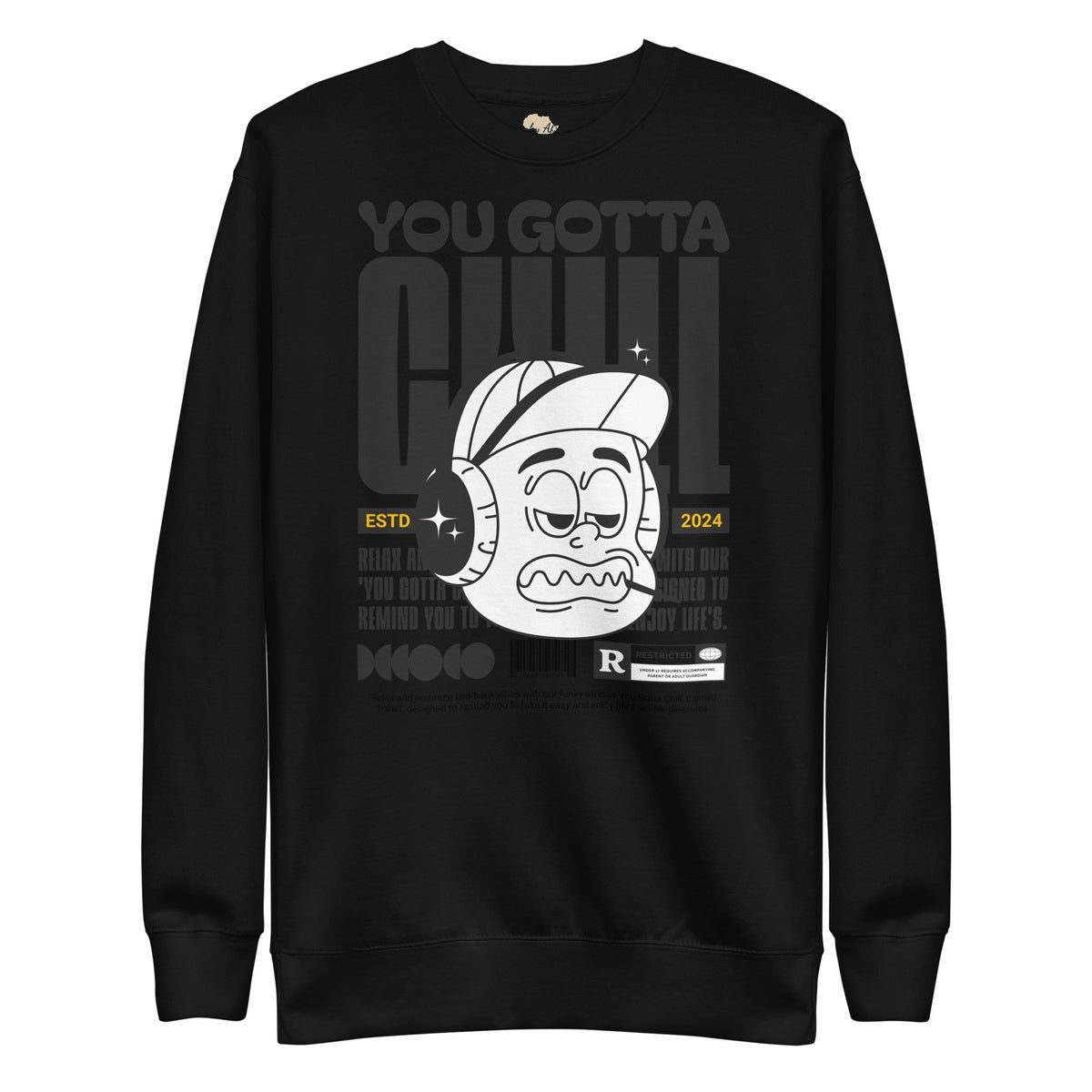 You gotta chill unisex premium sweatshirt Funky African