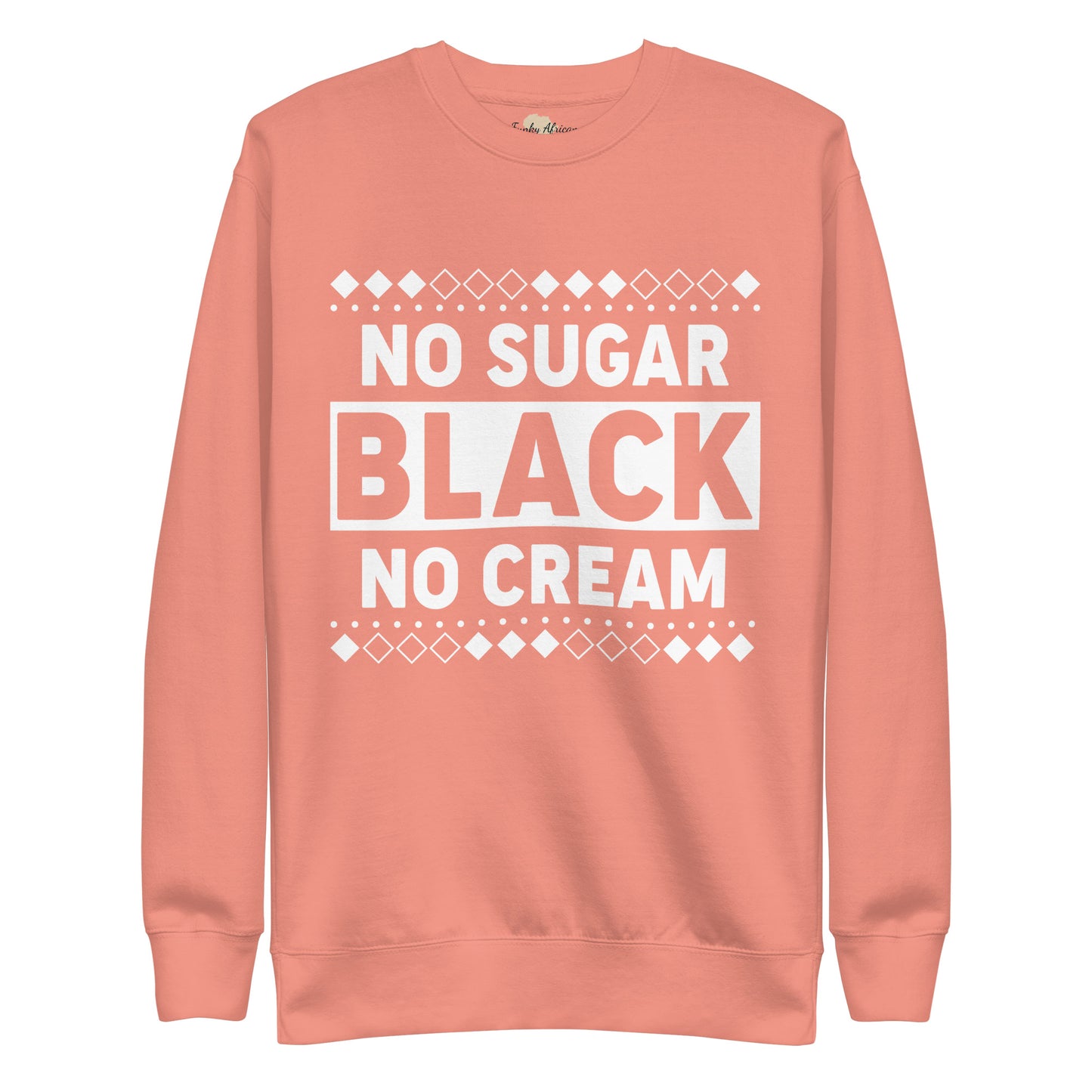 No Sugar Unisex Premium Sweatshirt