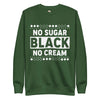 No Sugar Unisex Premium Sweatshirt Funky African
