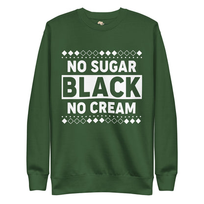 No Sugar Unisex Premium Sweatshirt