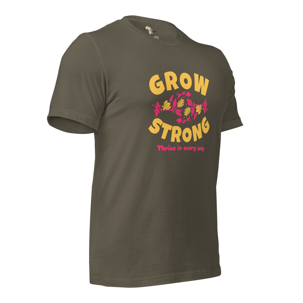 Grow Strong Unisex t-shirt Funky African