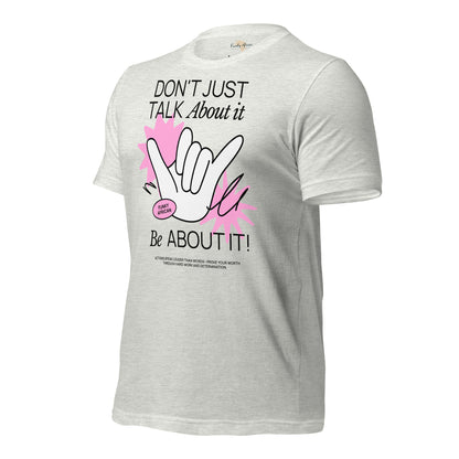 Be About it Unisex t-shirt