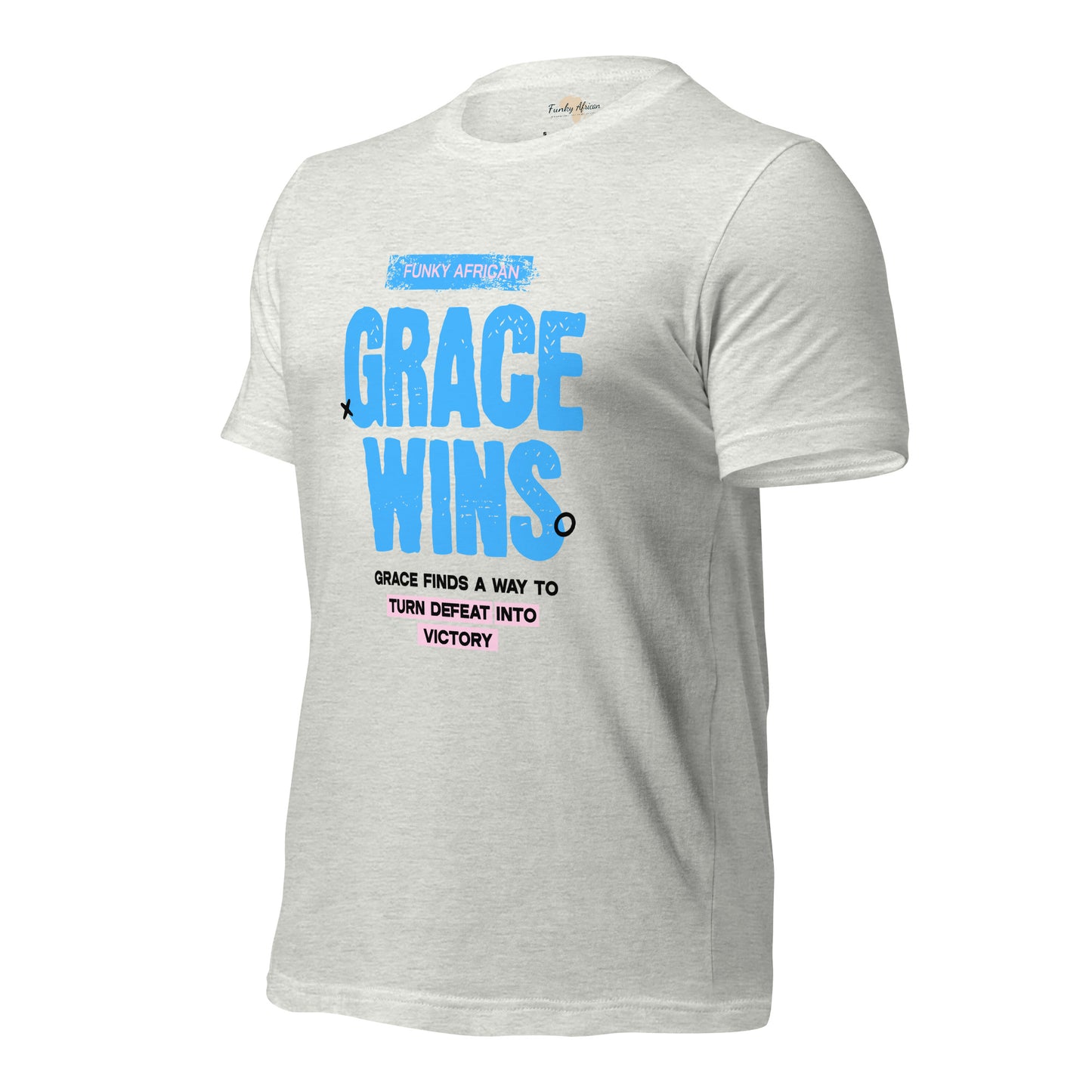 Grace Wins Unisex t-shirt