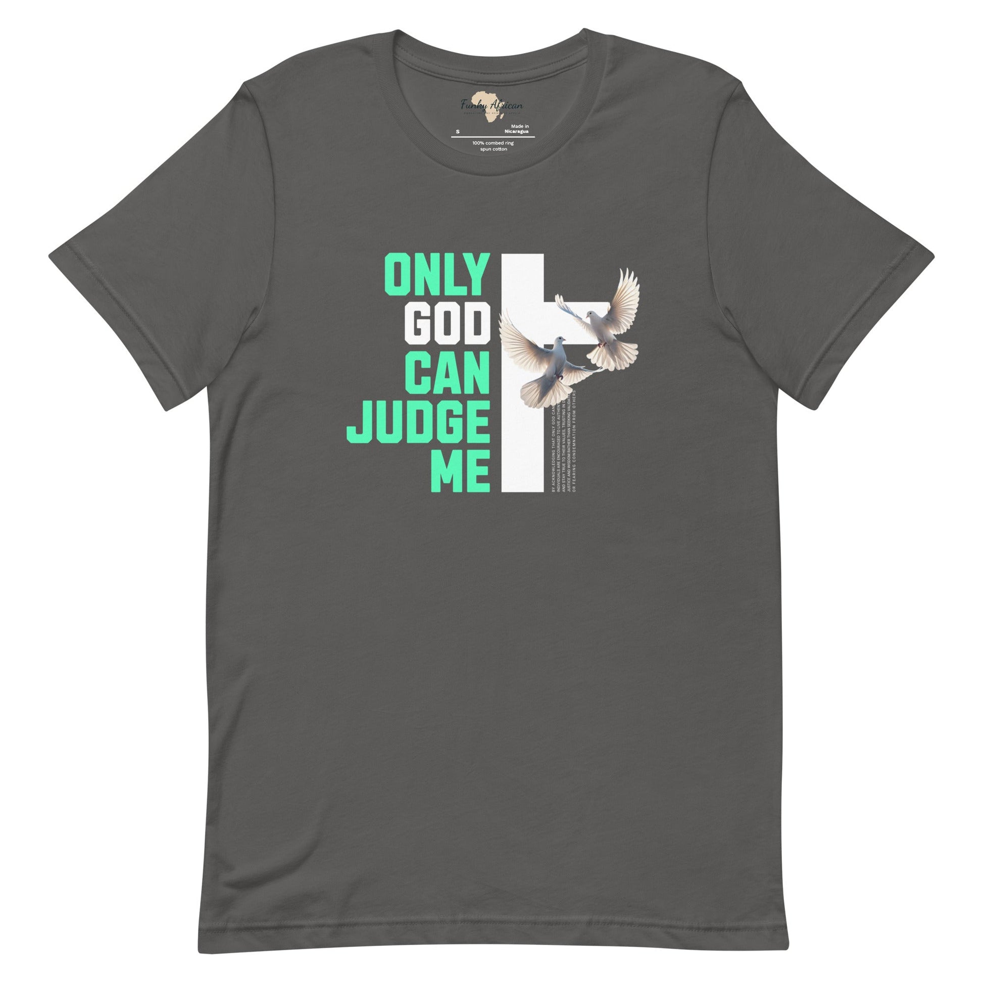 Only God can Judge me unisex tee Funky African