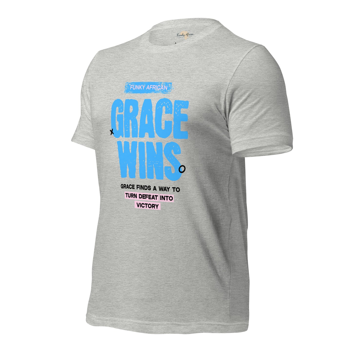 Grace Wins Unisex t-shirt