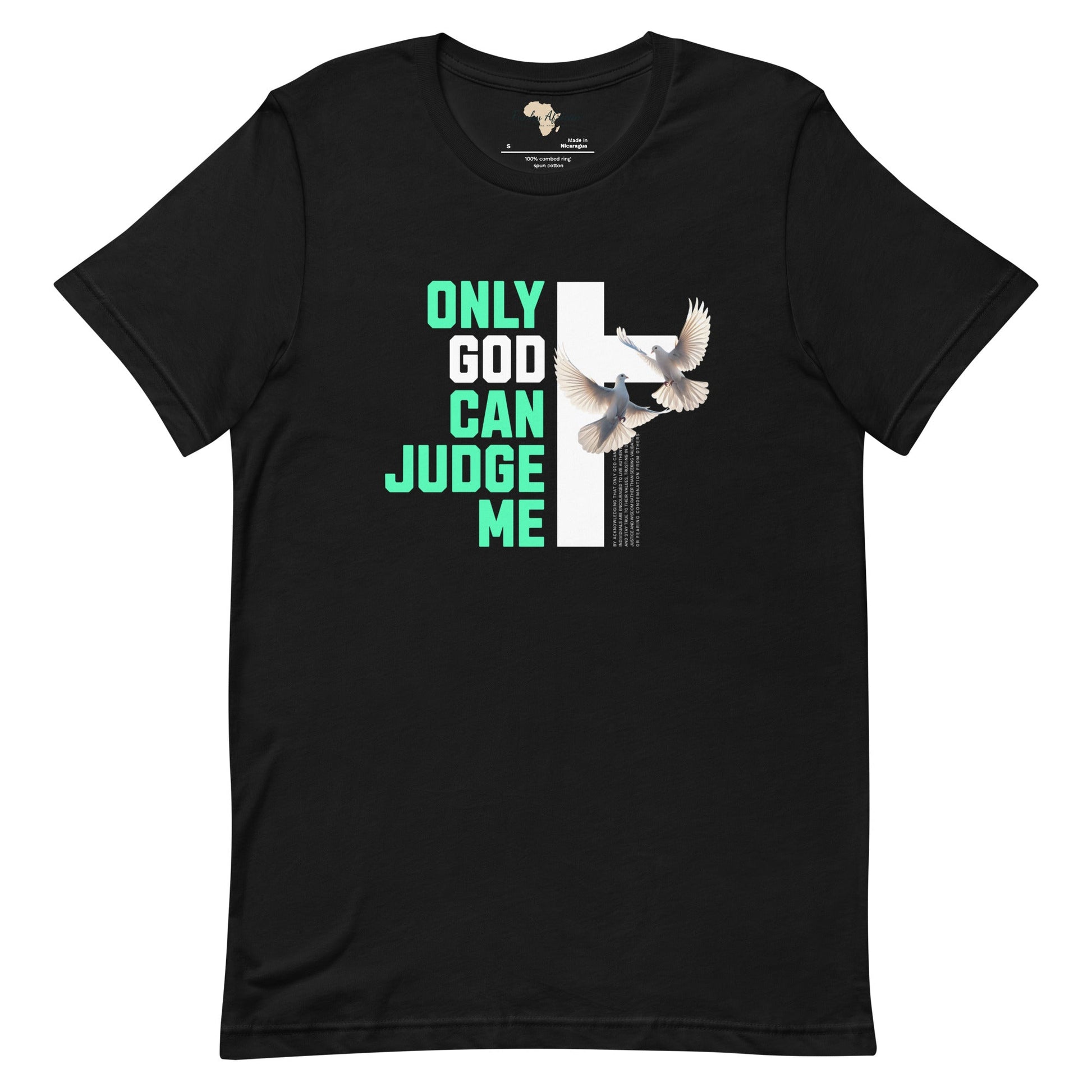 Only God can Judge me unisex tee Funky African