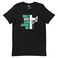 Only God can Judge me unisex tee Funky African