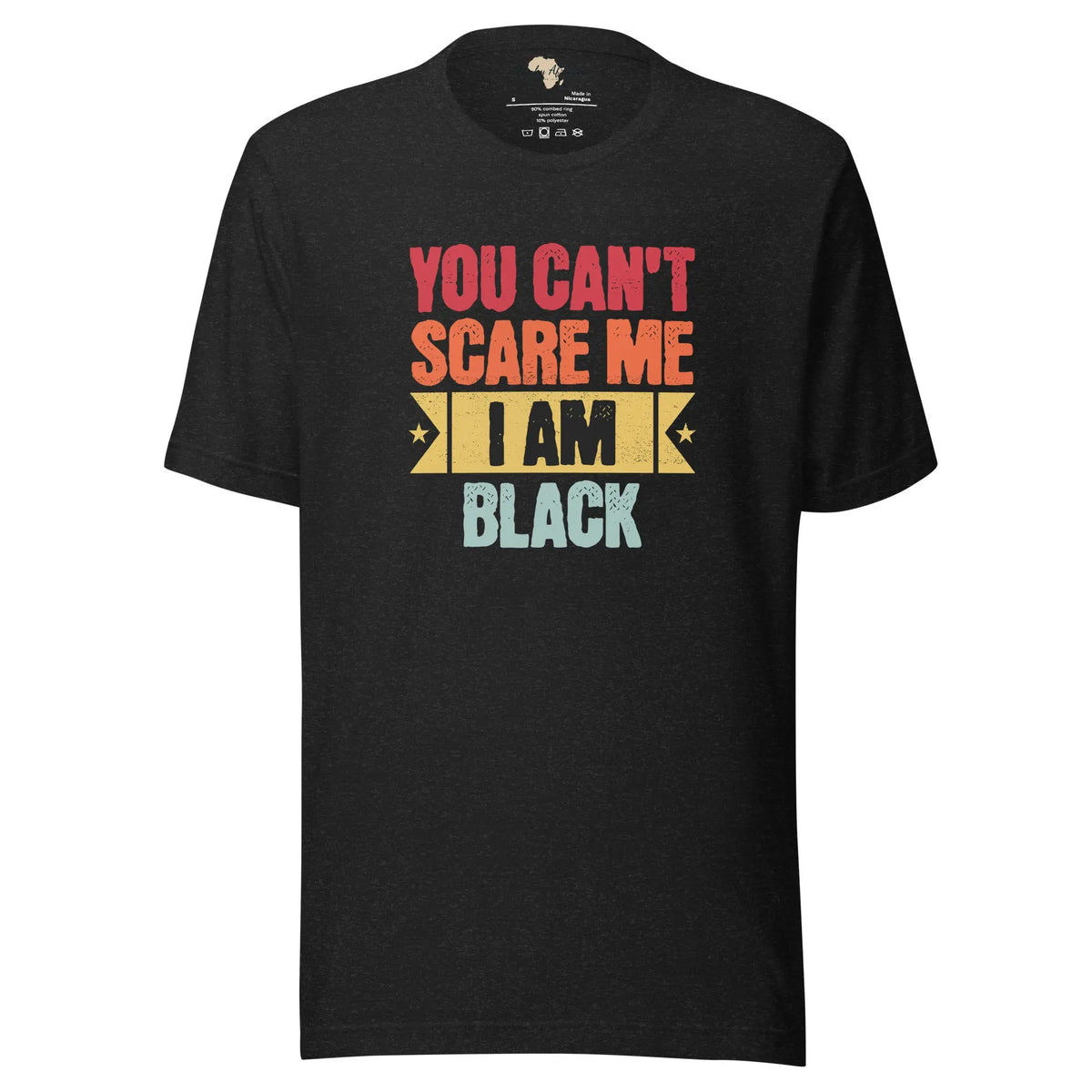 You can't scare me unisex tee Funky African