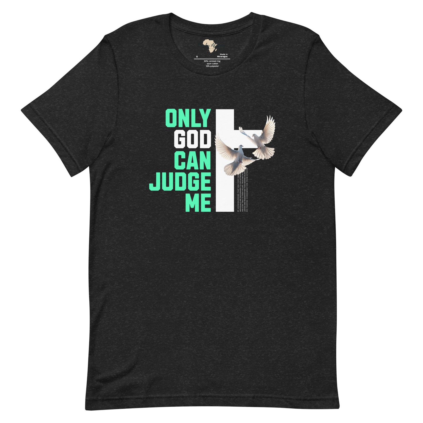 Only God can Judge me unisex tee