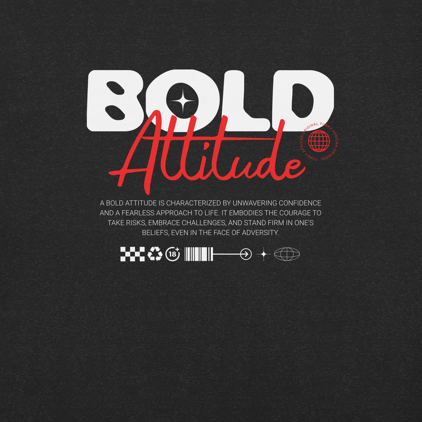 Bold Attitude unisex tee