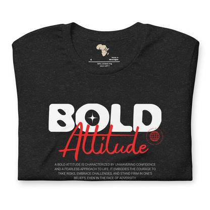 Bold Attitude unisex tee