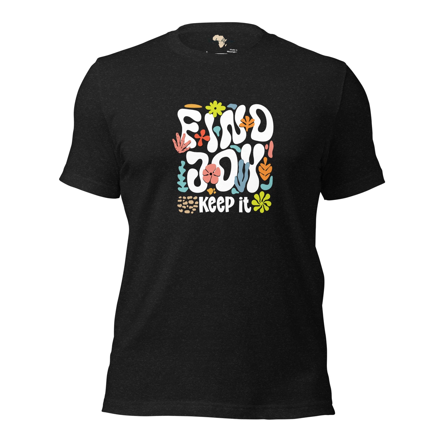 Find Joy and Keep it Unisex t-shirt