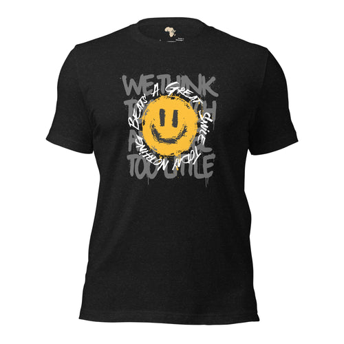 Nothing Beats a Great Smile Unisex t-shirt Funky African