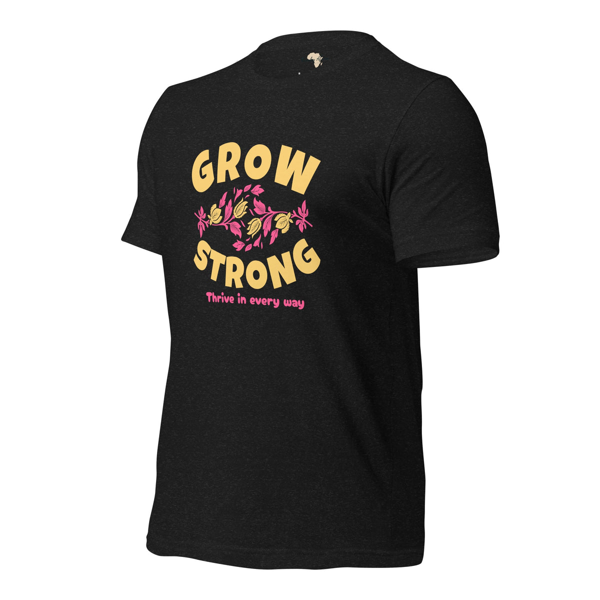 Grow Strong Unisex t-shirt Funky African
