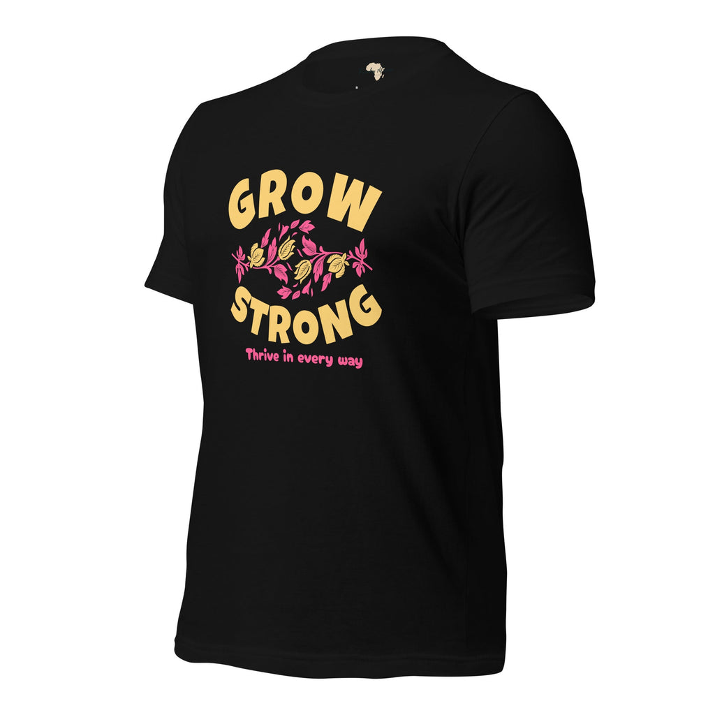 Grow Strong Unisex t-shirt Funky African