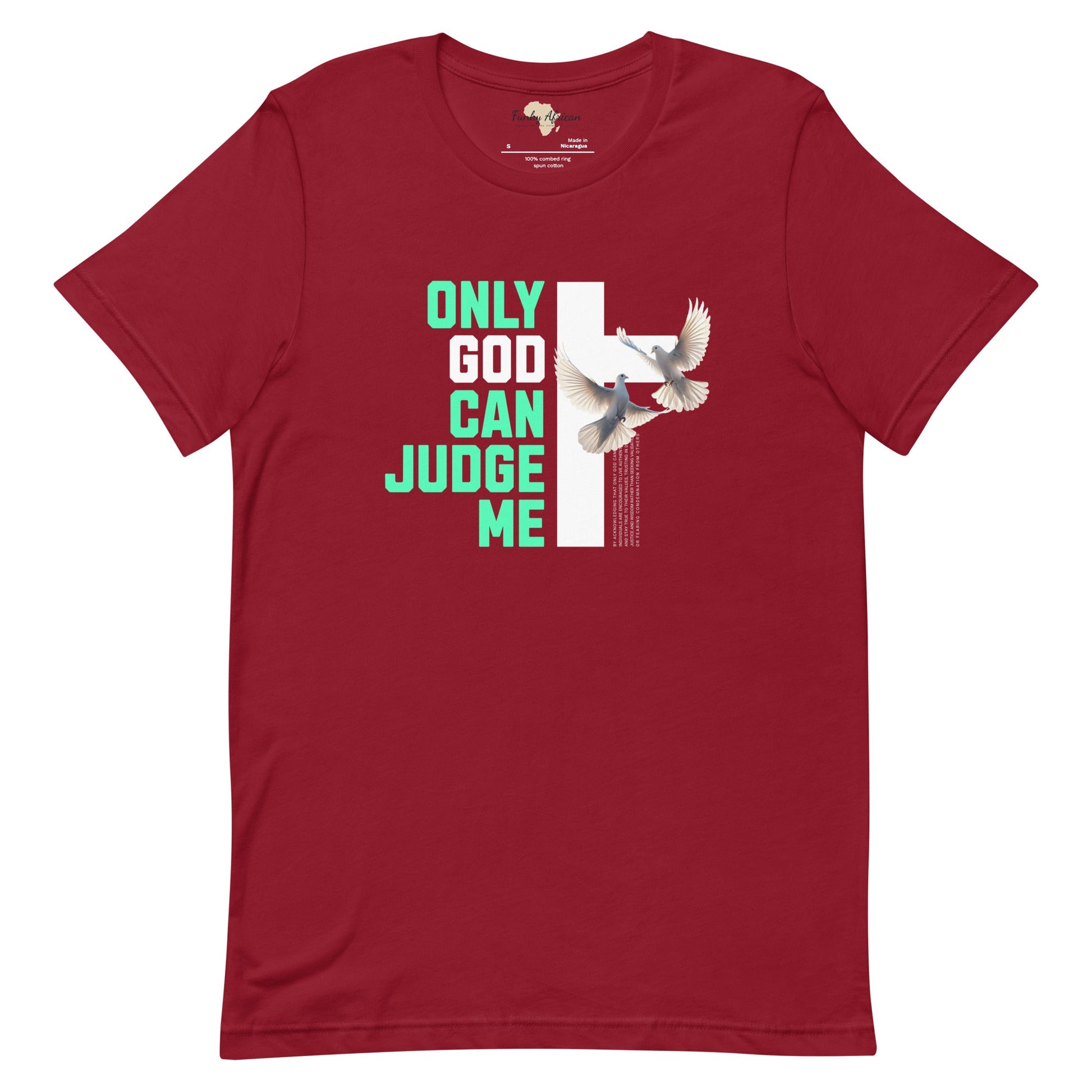 Only God can Judge me unisex tee Funky African