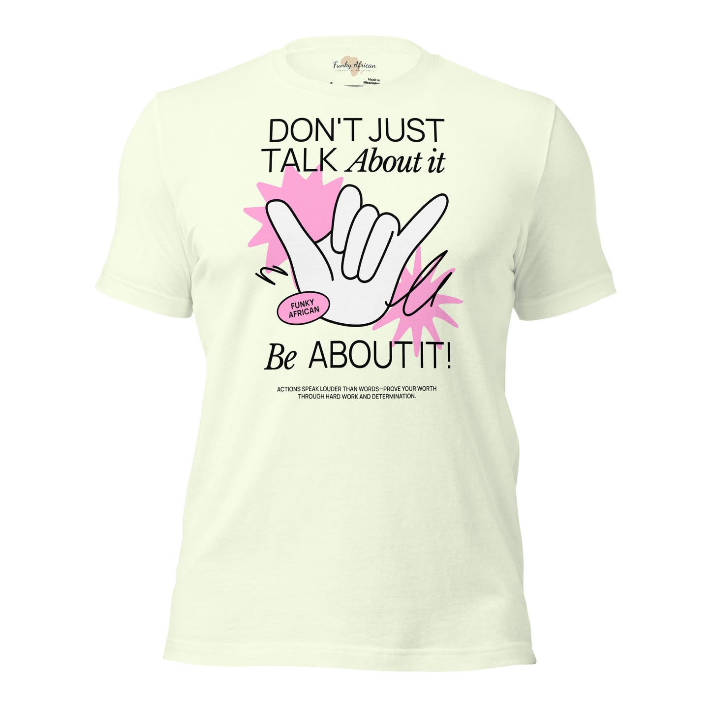 Be About it Unisex t-shirt