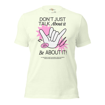 Be About it Unisex t-shirt