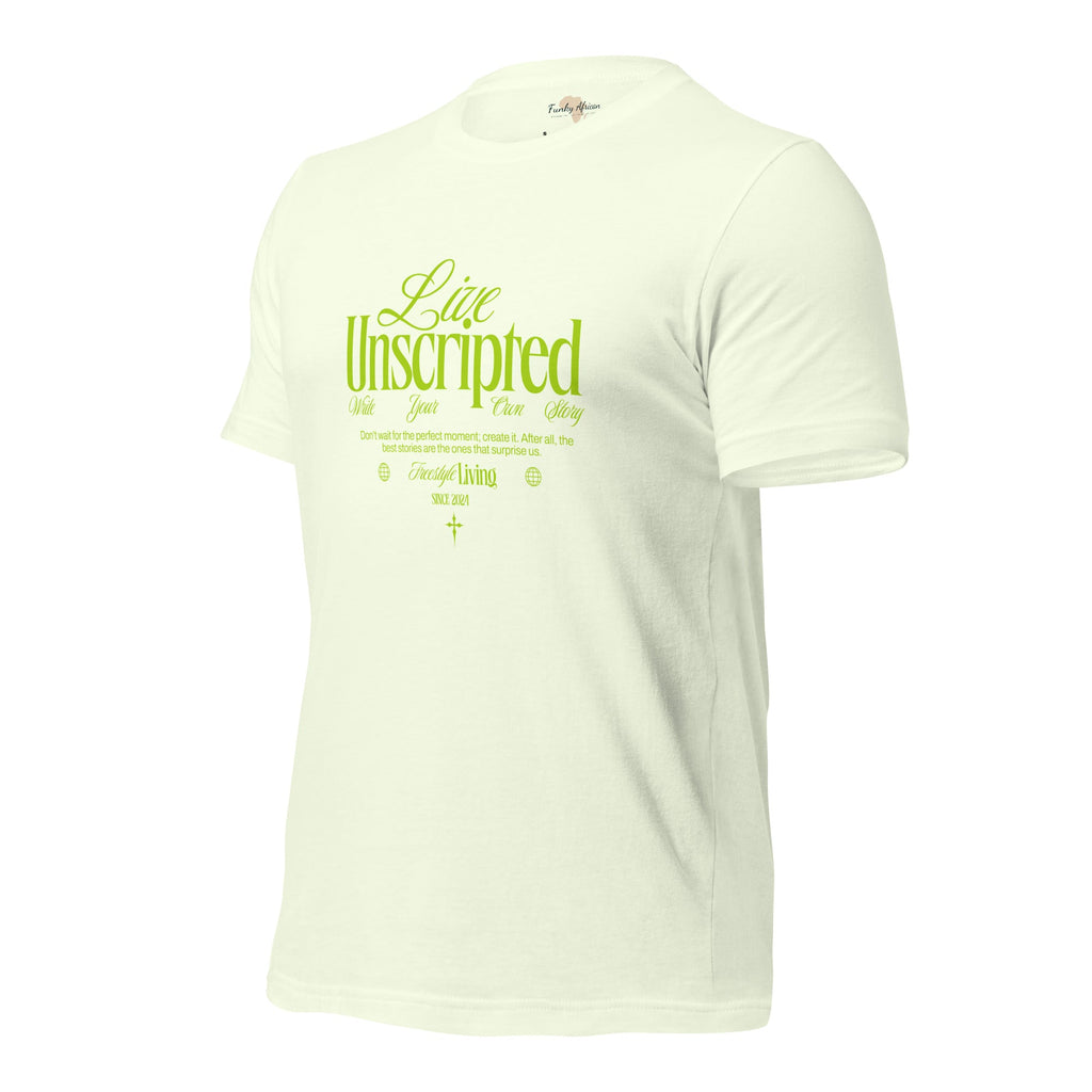 Live Unscripted Unisex t-shirt Funky African