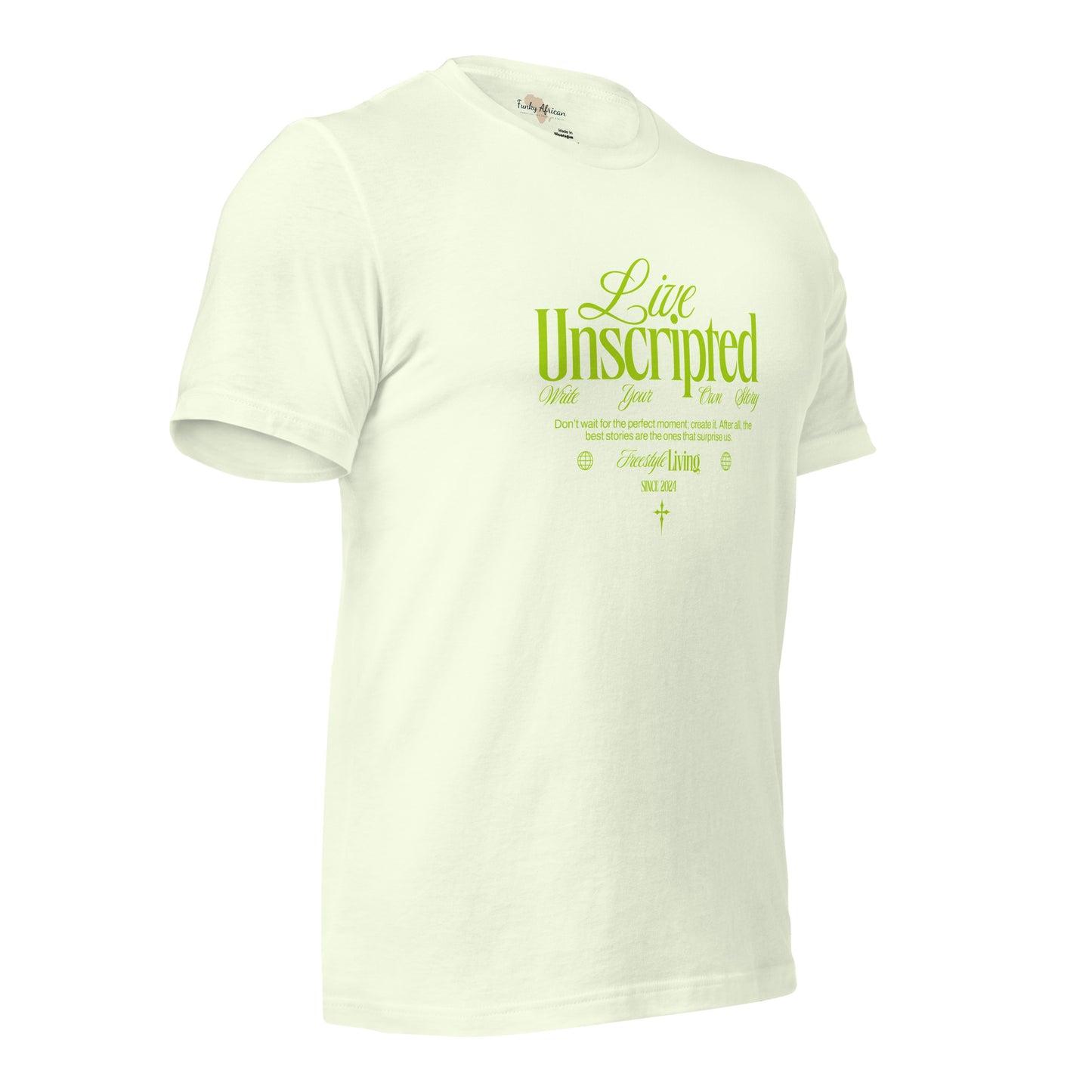 Live Unscripted Unisex t-shirt