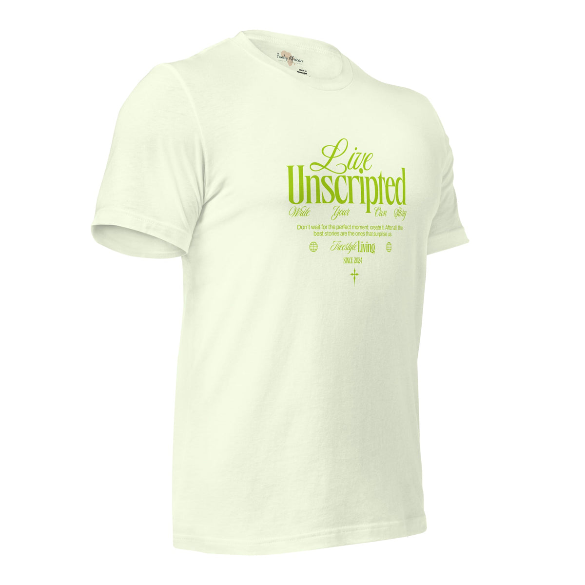 Live Unscripted Unisex t-shirt Funky African