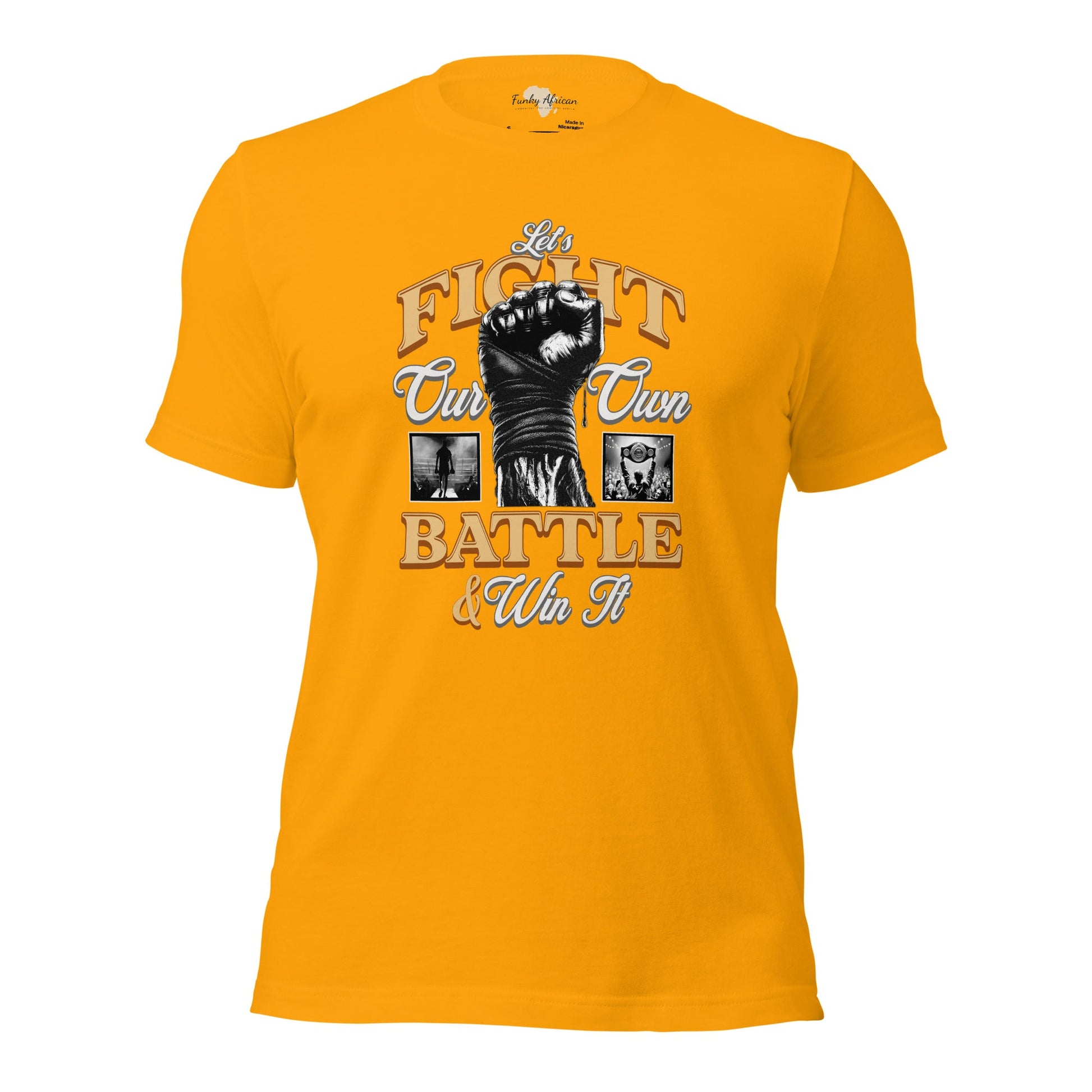 Let's fight our own battle and win unisex tee Funky African